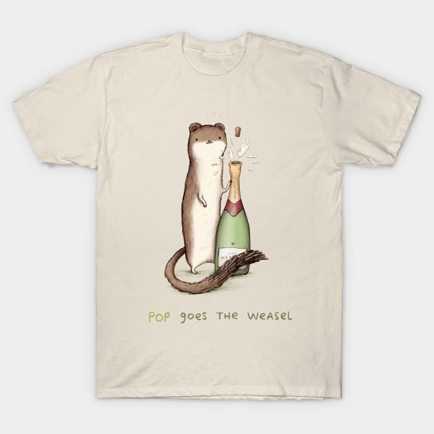 Pop Goes the Weasel T-Shirt by Sophie Corrigan